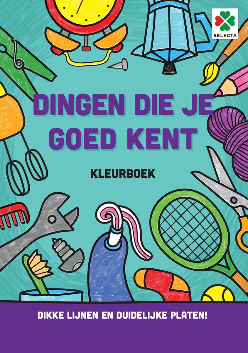 Selecta Tactic dingen die je goed kent - kleur- en activiteitenboek - puzzelboek voor kinderen - leren door spelen - vanaf 4 jaar